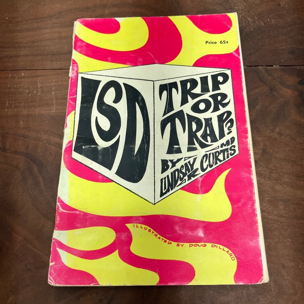 LSD Trip or Trap? Lindsay R Curtis 1968 First Edition Illustrated Tane Press